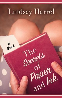 The Secrets of Paper and Ink - Harrel, Lindsay
