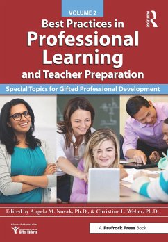 Best Practices in Professional Learning and Teacher Preparation - National Assoc For Gifted Children; Weber, Christine L
