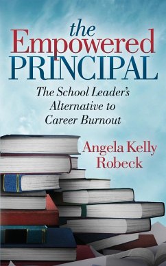 The Empowered Principal - Robeck, Angela Kelly