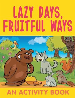 Lazy Days, Fruitful Ways (An Activity Book) - Jupiter Kids