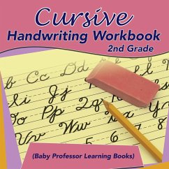 Cursive Handwriting Workbook 2nd Grade (Baby Professor Learning Books) - Baby