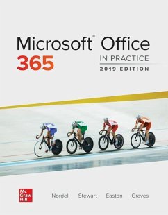 Microsoft Office 365: In Practice, 2019 Edition - Nordell, Randy