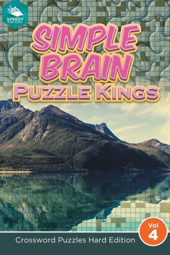 Simple Brain Puzzle Kings Vol 4 - Speedy Publishing Llc