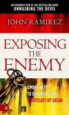 Exposing the Enemy: Simple Keys to Defeating the Strategies of Satan