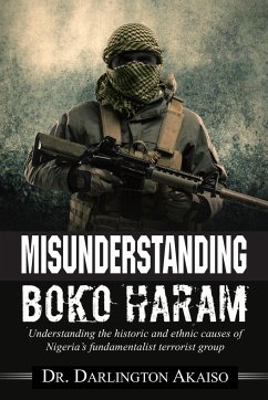 Misunderstanding Boko Haram - Akaiso, Darlington