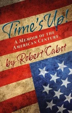 Time's Up! - Cabot, Robert