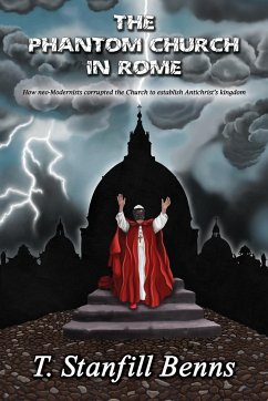 The Phantom Church in Rome - Benns, T. Stanfill