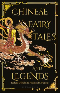Chinese Fairy Tales and Legends - Martens, Frederick H.; Wilhelm, Richard