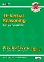 11+ GL Verbal Reasoning Practice Papers: Ages 10-11 - Pack 2 (with Parents' Guide & Online Ed) - Cgp Books