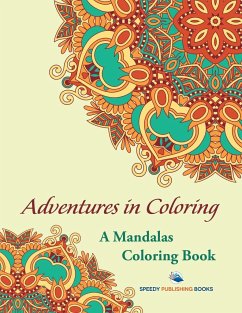 Adventures in Coloring - Speedy Publishing Llc