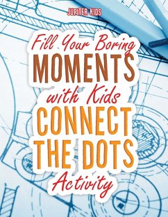 Fill Your Boring Moments with Kids Connect the Dots Activity - Jupiter Kids