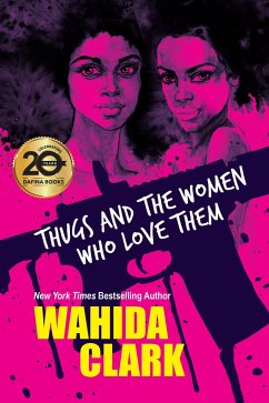 Thugs And The Women Who Love Them - Clark, Wahida
