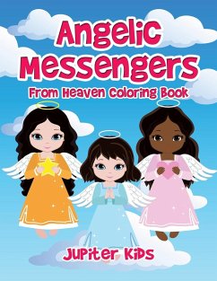 Angelic Messengers From Heaven Coloring Book - Jupiter Kids