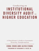 Conducting an Institutional Diversity Audit in Higher Education