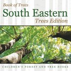 Book of Trees  South Eastern Trees Edition   Children's Forest and Tree Books