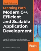 Modern C++: Efficient and Scalable Application Development (eBook, ePUB)