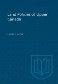 Land Policies of Upper Canada (eBook, PDF)