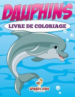 Colorie-moi ! Livre de coloriage pour enfants (French Edition) - Speedy Kids