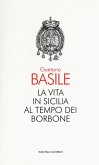 La vita in Sicilia al tempo dei Borbone La vita in Sicilia al tempo dei Borbone
