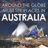 Around The Globe - Must See Places in... - Bild 1