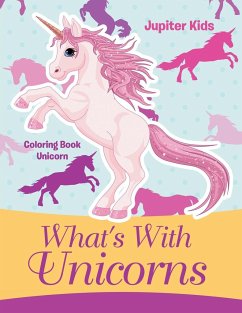 What's With Unicorns - Jupiter Kids