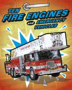 Cool Machines: Ten Fire Engines and Emergency Vehicles - Oxlade, Chris