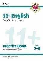 11+ GL English Practice Book & Assessment Tests - Ages 7-8 (with Online Edition) - CGP Books