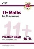 11+ GL Maths Practice Book & Assessment Tests - Ages 10-11 (with Online Edition)