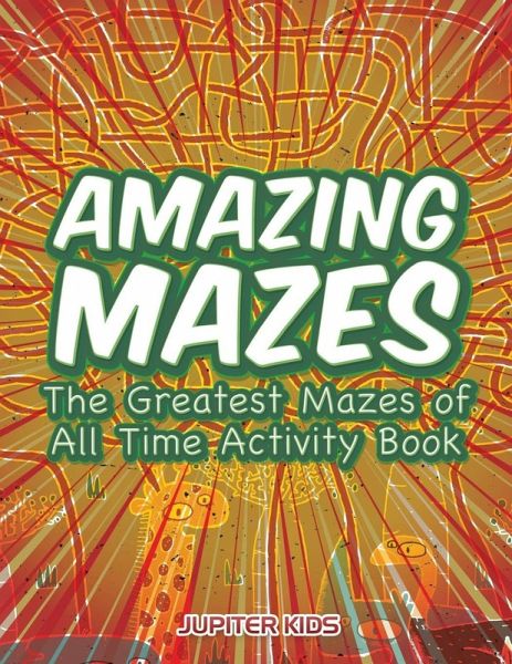 Amazing Mazes Amazing Mazes