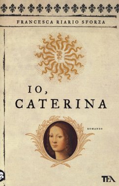 Io, Caterina - Riario Sforza, Francesca Io, Caterina - Riario Sforza, Francesca