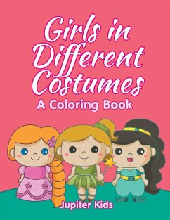 Girls in Different Costumes (A Coloring Book) - Jupiter Kids