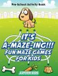 It's A-MAZE-ING!!! Fun Maze Games For... - Bild 1