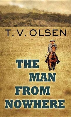 The Man from Nowhere - Olsen, T. V.