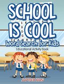 School Is Cool Word Search for Kids