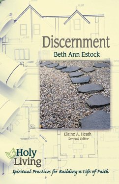 Holy Living: Discernment - Beth Ann Estock