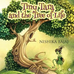 Tiny Tara and the Tree of Life - Nishika Bajaj