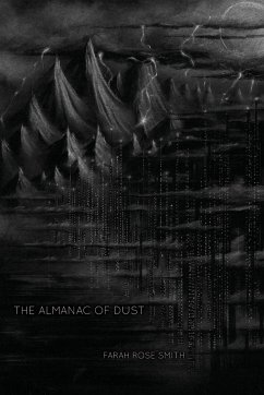 The Almanac of Dust - Smith, Farah Rose