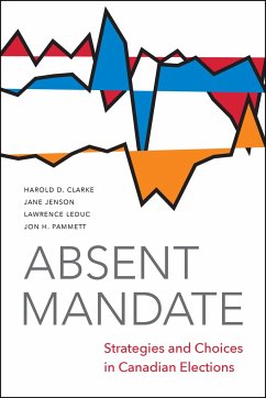Absent Mandate - Clarke, Harold; Jenson, Jane; Leduc, Larry; Pammett, Jon