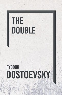 The Double - Dostoevsky, Fyodor