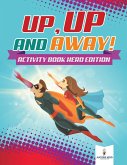 Up, Up and Away! Activity Book Hero Edition