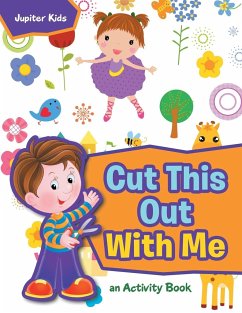 Cut This Out With Me, a Activity Book - Jupiter Kids