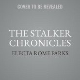 The Stalker Chronicles