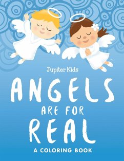 Angels are for Real (A Coloring Book) - Jupiter Kids