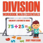 Division Workbook Math Essentials   Children's Arithmetic Books