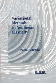Variational Methods in Nonlinear Elasticity - Pedregal, Pablo