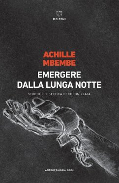 Cover Emergere dalla lunga notte. Studio sull'Africa decolonizzata