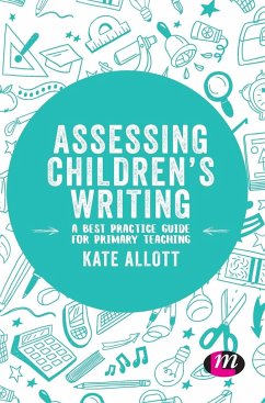 Assessing Children's Writing - Allott, Kate