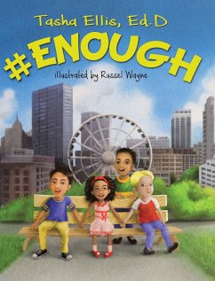 #Enough - Ellis Ed. D, Tasha