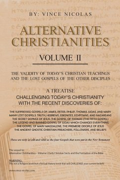 Alternative Christianities Volume Ii