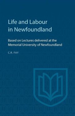 Life and Labour in Newfoundland (eBook, PDF) - Fay, Charles